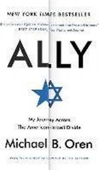 Ally : My Journey Across the American-Israeli Divide