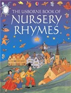 The Usborne Book of Nursery Rhymes