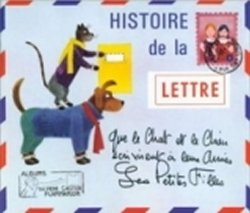 Histoire De LA Lettre Que Le Chat ET Le Chien Ecrivirent
