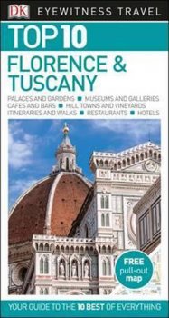 Florence & Tuscany - Top 10 DK Eyewitness Travel Guide