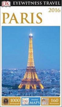 Paris - DK Eyewitness Travel Guide