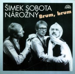 Brum, brum - Šimek,Sobota,Nárožný - CD