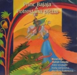 Princ Bajaja/Potrestaná pýcha - CD