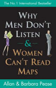 Why Men Don´t Listen and Women Can´t Read Maps 
