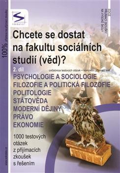 Chcete se dostat na fakultu sociálních studií (věd)? 2. díl