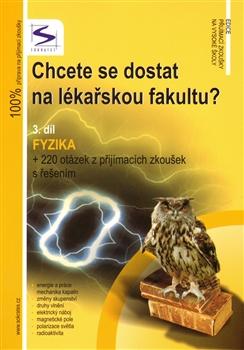 Chcete se dostat na lékařskou fakultu? 3. díl - Fyzika