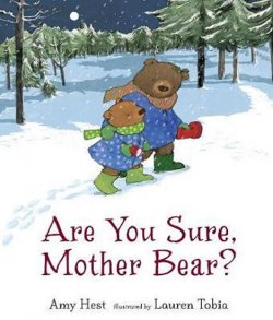 Are You Sure Mother Bear?