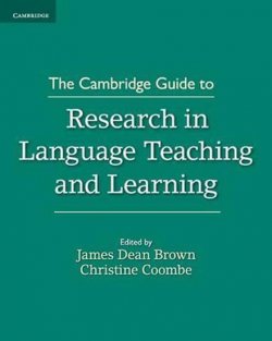 The Cambridge Guide to Research in Language Teaching and Learning