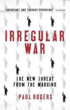 Irregular War - Isis and the New Threat from the 