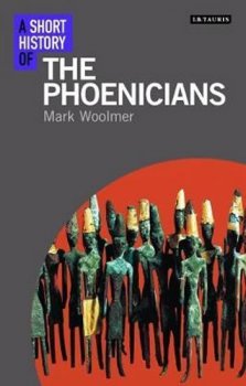 A Short History of the Phoenicians