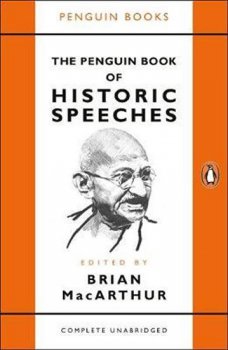 The Penguin Book of Historic Speeches