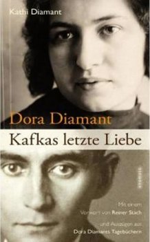 Dora Diamant - Kafkas letzte Liebe