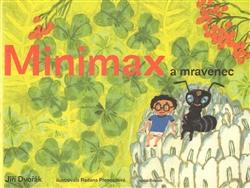 Minimax a mravenec