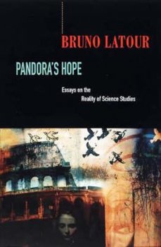Pandora´s  Hope: Essays on the Reality of Science Studies