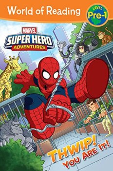 World of Reading Super Hero Adventures: Thwip! You Are It!: Level Pre-1