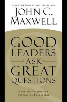 Good Leaders Ask Great Questio
