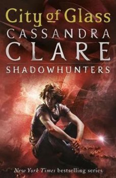 City of Glass: Shadowhunters