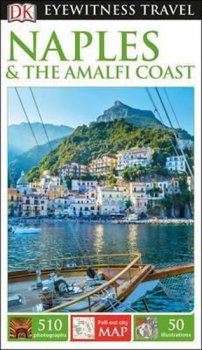 Naples & the Amalfi Coast - DK Eyewitness Travel Guide