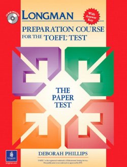 Longman Preparation Course for the TOEFL Test: The Paper Test, with Answer Key