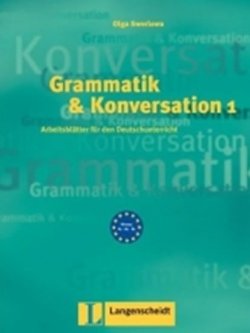 Grammatik & Konversation 1