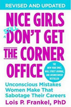 Nice Girls Don´t Get the Corner Office 