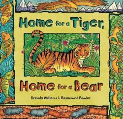 Home for a Tiger, Home for a Bear 