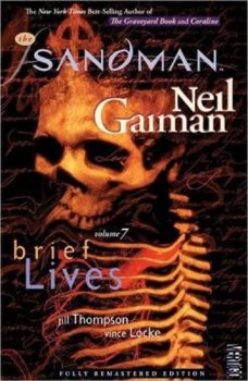 Sandman - Brief Lives Volume 7