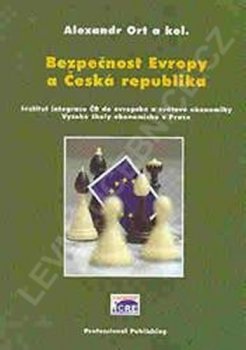 BEZPEČNOST EVROPY A ČESKÁ REPUBLIKA