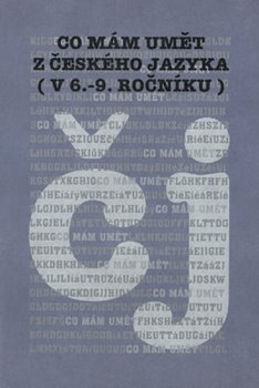 Co mám umět z českého jazyka (v 6. - 9. ročníku)