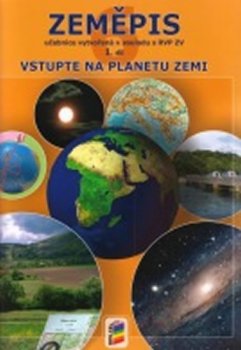 Zeměpis 6, 1. díl - Vstupte na planetu Zemi (učebnice)