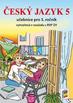 Český jazyk 5 - Učebnice pro 5. ročník