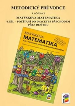 Metodický průvodce k učebnici Matýskova matematika, 2. díl - pro 4. ročník ZŠ