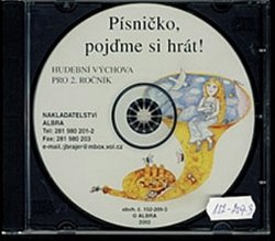 Písničko, pojďme si hrát! k učebnici hudební výchovy pro 2. ročník - CD