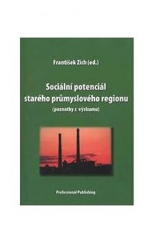 Sociální potenciál starého průmyslového regionu