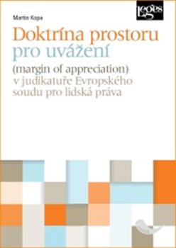 Doktrína prostoru pro uvážení v judikatuře Evropského soudu pro lidská práva