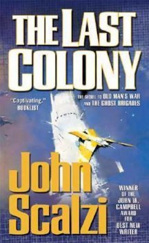 The Last Colony : Old Man´s War Book 3