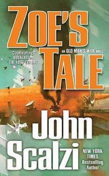 Zoe´s Tale : An Old Man´s War Novel
