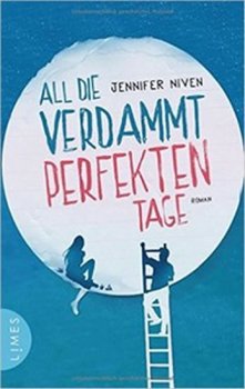 All die verdammt perfekten Tage