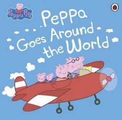 Peppa Pig - Peppa Goes Around the World