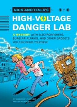 Nick and Tesla´s High-Voltage Danger Lab 