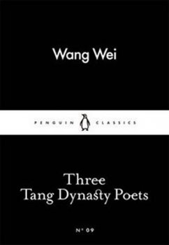 Three Tang Dynasty Poets