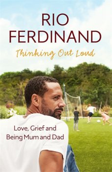 Thinking Out Loud : Love, Grief and Being Mum and Dad