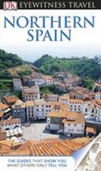 Northern Spain - DK Eyewitness Travel Guide