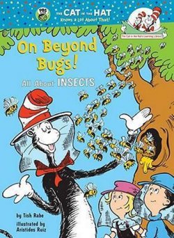 On Beyond Bugs! All About Insects