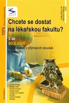 Chcete se dostat na lékařskou fakultu? 2.díl. Biologie