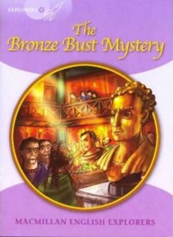 Explorers 5 The Bronze Bust Mystery Reader