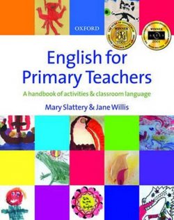 English for Primary Teachers: A Handbook of Activities & Classroom Language