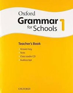 Oxford Grammar for Schools: 1: Teacher´s Book and Audio CD Pack