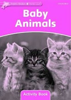 Dolphin Readers Starter Level: Baby Animals Activity Book