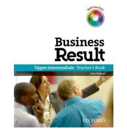 Business Result: Upper-Intermediate: Teacher´s Book Pack : Business Result DVD Edition Teacher´s Book with Class DVD and Teacher Training DVD